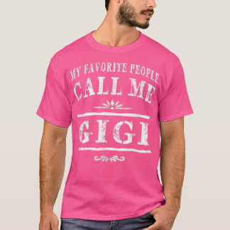 Camiseta Minhas Pessoas Favoritas Me Chamam De Gigi Avô Gif