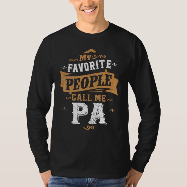 Camiseta Minhas Pessoas Favoritas Me Chamam De Pai Pai Pai  (Frente)