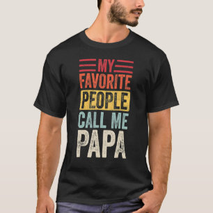 Camiseta Minhas Pessoas Favoritas Me Chamam De Papá Vintage