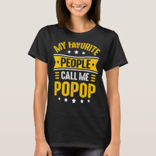 Camiseta Minhas Pessoas Favoritas Me Chamam De Popop Para H