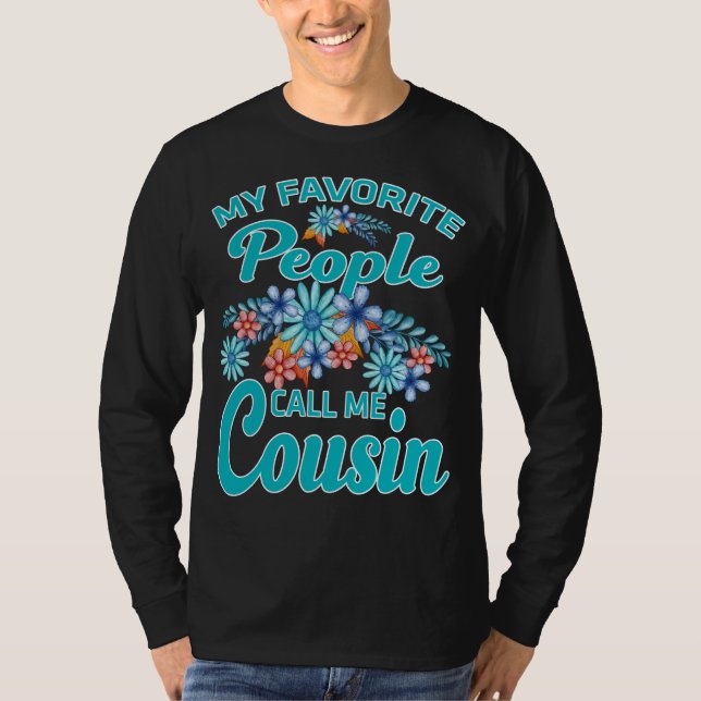Camiseta Minhas pessoas favoritas me chamam de primo (Frente)