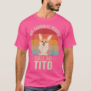 Camiseta Minhas Pessoas Favoritas Me Chamam De Tito Cute Co