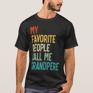Camiseta Minhas Pessoas favoritas me chamam de vovô.
