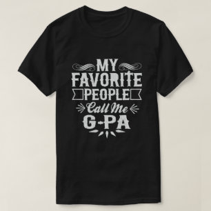 Camiseta Minhas Pessoas Favoritas Me Chamam G-Pa - Avô Engr