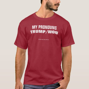 Camiseta Minhas Pronuncias São Trump Won