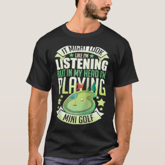 Camiseta Mini Golf Miniature Golfer Indoor Player Course Ga