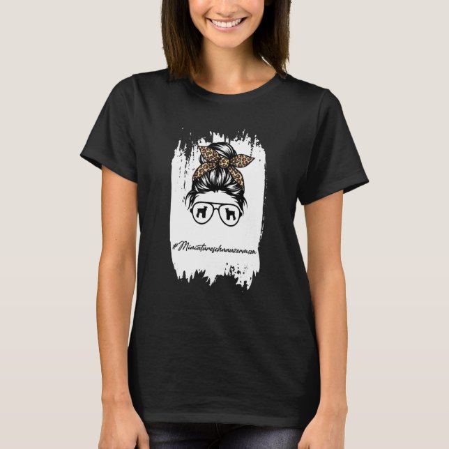 Camiseta Miniatura Schnauzer Mãe Messy Bun Leopard (Frente)