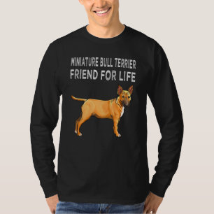 Camiseta Miniatura Touro Terrier Amigo Para Os Amigos Do Cã