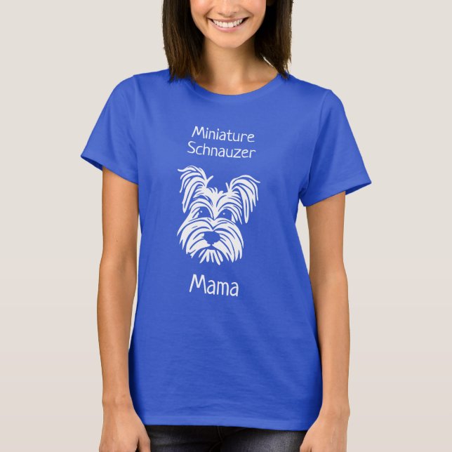 Camiseta Miniature Schnauzer Mamãe (Frente)