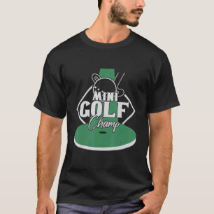 Camiseta Minigolf Champ Mini Golf Minigolfer