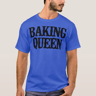 Camiseta Minimal Funny Baking Queen  2355