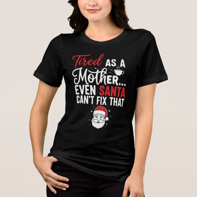 Camiseta Minimal Tired Mom Christmas Typography Tee (Frente)