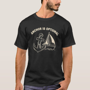 Camiseta Minimalista Funny Sailing "Âncora é Opcional" 
