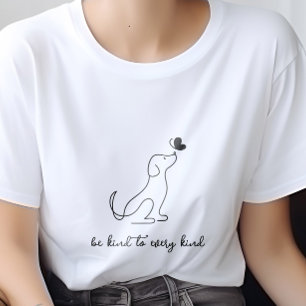 Camiseta Minimalista Moderno Seja Gentil Com Todo Tipo de C