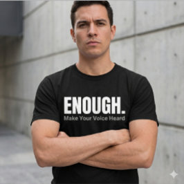 Camiseta Minimalista O SUFICIENTE Faça Sua Voz Ser Ouvida T