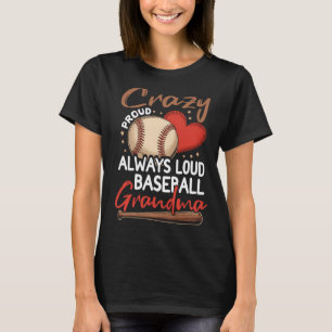 Camiseta Mínimo Louco Orgulhoso Sempre Alto Beisebol