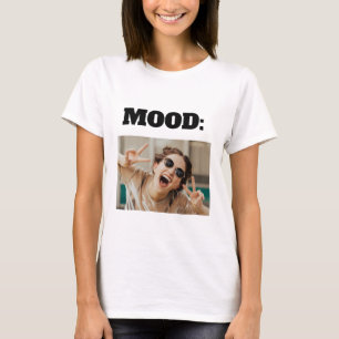 Camiseta Mínimo personalizado MOOD Engraçado Adicionar Foto