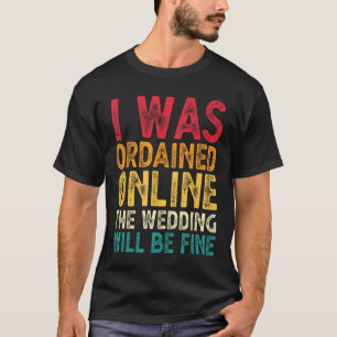 Camiseta Ministro Oficiente do Casamento da Internet Ordena