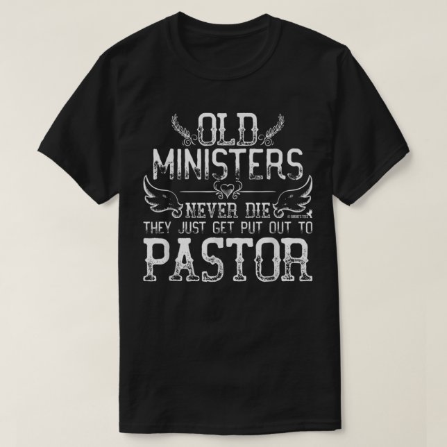 Camiseta Ministro Pastor Preacher Retirement Aniversário (Frente do Design)