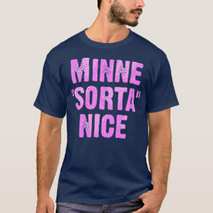 Camiseta Minne Sorta Nice