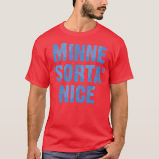 Camiseta Minne Sorta Nice 2