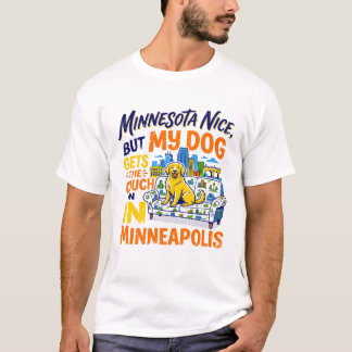 Camiseta Minneapolis Legal Mas Meu Cachorro Fica Com O Sofá