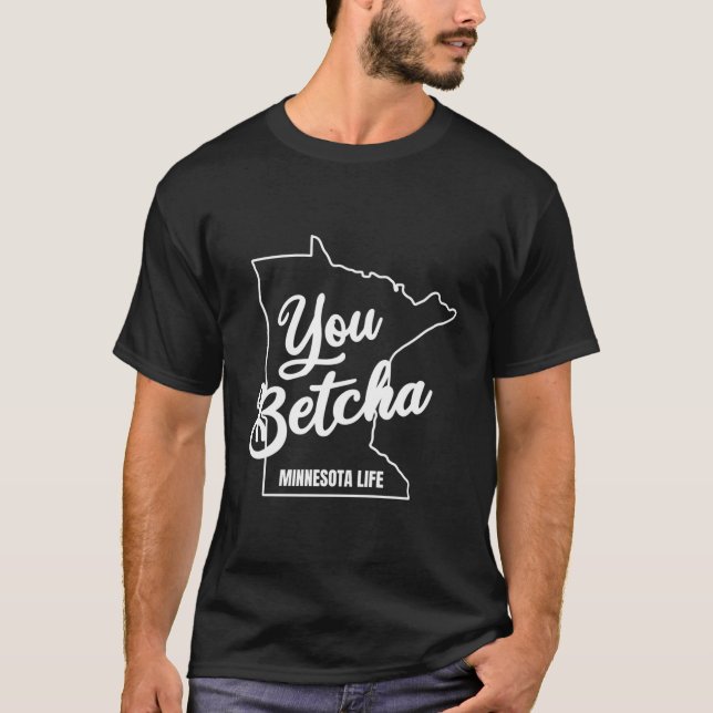 Camiseta Minnesota Betcha Catchy Phrase (Frente)