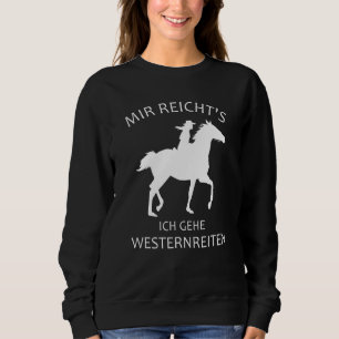Camiseta Mir Reicht Ich Gehe West Riding Cowgirl