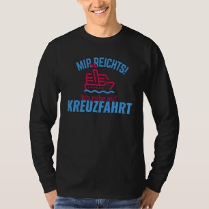 Camiseta Mir Reicht Vou A Uma Viagem De Navio De Cruzeiro