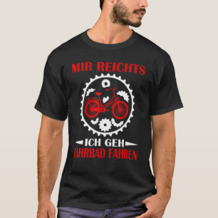 Camiseta Mir Reichts Ich Geh Biker Ciclista