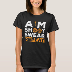 Camiseta Mira Atirar Jurar Repetir Jogador de Dardo Dardo D
