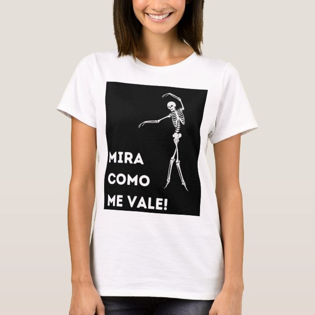 CAMISETA MIRA COMO ME VALE (Frente)