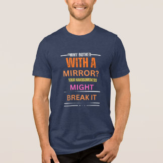 Camiseta Mirror Breaking parece um Teto Gráfico Humorístico