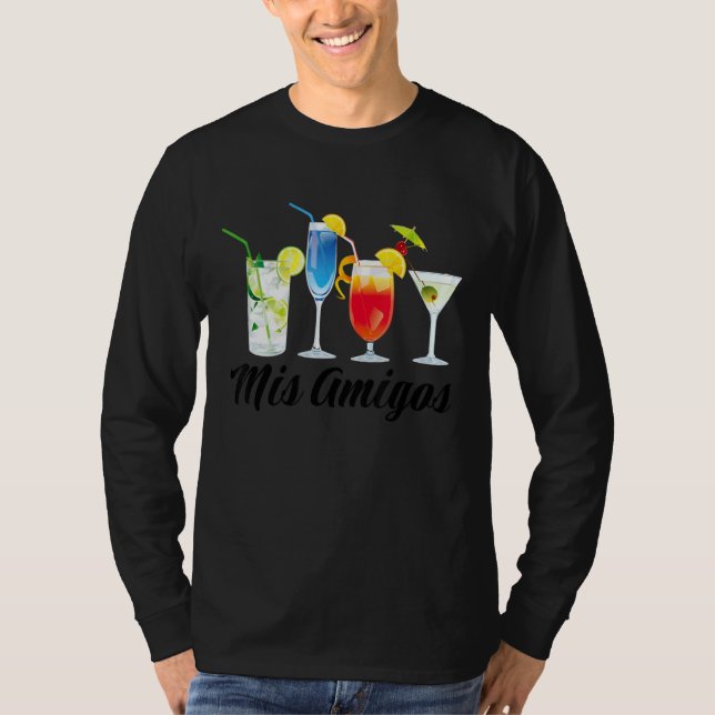 Camiseta Mis Amigos Tequila Cocktails  Sarcastic Women Men  (Frente)