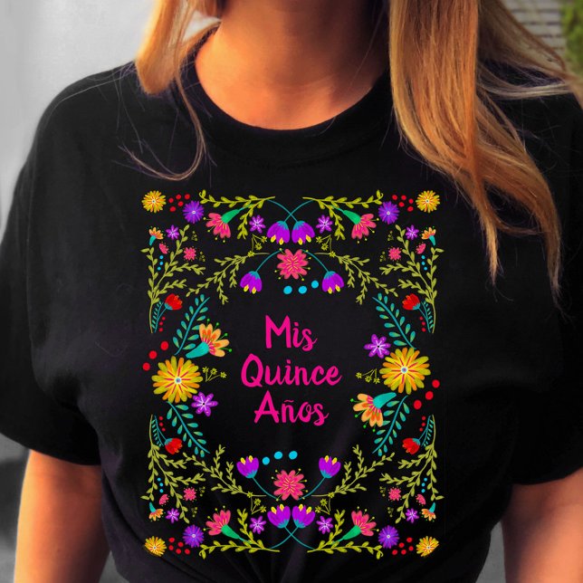 Camiseta Mis Quince Anos Mexicano Fiesta Black Pink Birday (Quinceanera tee from my Mexican Fiesta Floral collection)