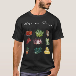 Camiseta Mise En Place Culinary Vegetable Kitchen Cooking L
