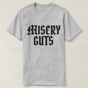 Camiseta Misery Guts