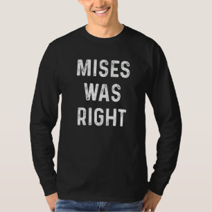Camiseta Mises Estava Certo Libertário Ludwig Von Mises Cau