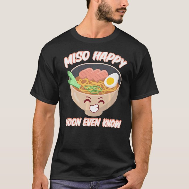 Camiseta Miso Happy Udon Até Conhece A Comida Japonesa Miso (Frente)