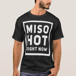 Camiseta Miso Quente Agora