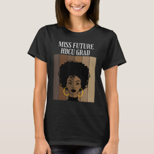 Camiseta Miss Future Hbcu Formando Históricas Faculdades Ne