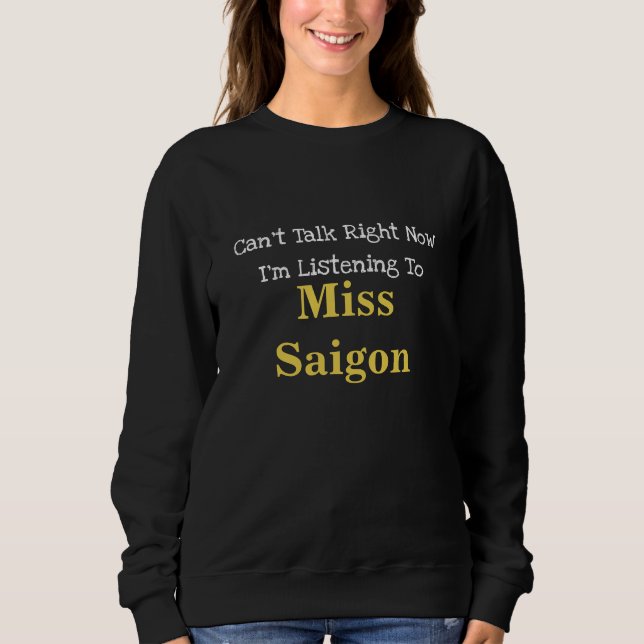 Camiseta Miss Saigon Sweatshirt (Frente)