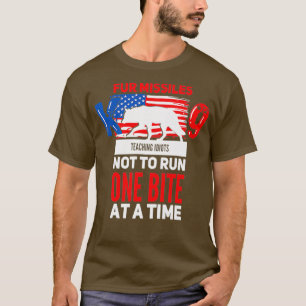Camiseta Míssil De Peles K9 Ensinando Idiotas A Não Correr