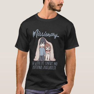 Camiseta Missionário Mas Com Contato Visual E Disponibilida