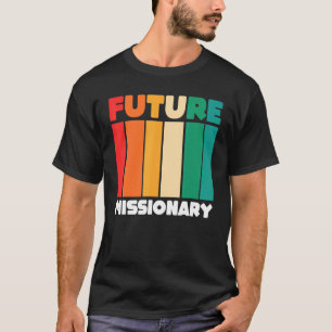 Camiseta Missionários Religiosos Cristãos Retro Futura Miss