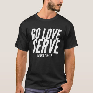 Camiseta Missões Trip Go Love Servem Bíblia Cristã Verso