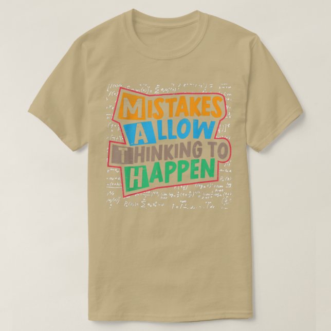 Camiseta Mistakes Allow Thinking To Happen Math Lovers Back (Frente do Design)