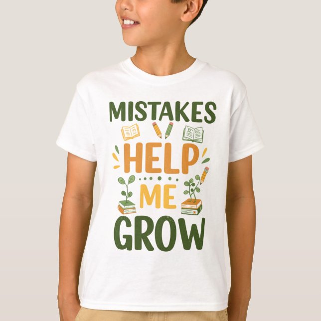 Camiseta Mistakes Help Me Grow Motivational Classroom Mind (Frente)