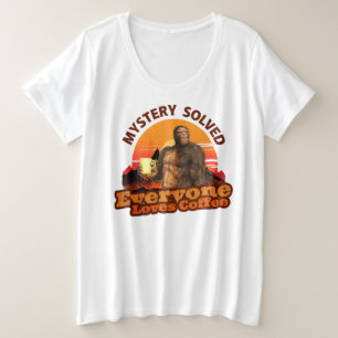 Camiseta Mistério Resolvido Todos Amam Café Bigfoot Engraça