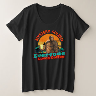 Camiseta Mistério Resolvido Todos Amam Café Bigfoot Engraça